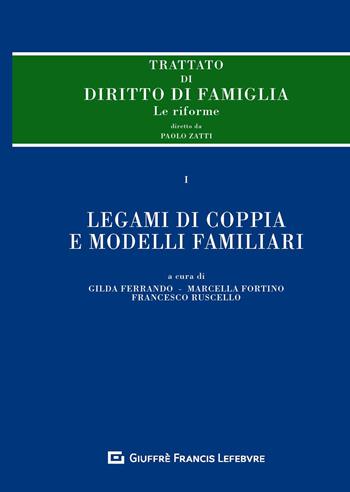 Trattato di diritto di famiglia. Le riforme  - Libro Giuffrè 2018 | Libraccio.it