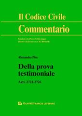 Della prova testimoniale. Artt. 2721-2726 c.c.