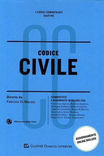 Codice civile. Commentato e aggiornato in dejure  - Libro Giuffrè 2018, I codici commentati Giuffrè | Libraccio.it