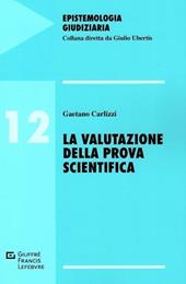 La valutazione della prova scientifica