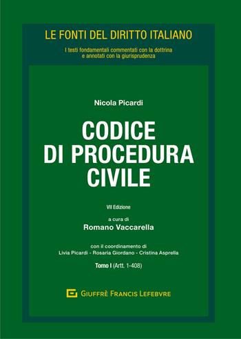 Codice di procedura civile: Tomo I (artt. 1-408)-Tomo II (artt. 409-840-sexiesdecies)  - Libro Giuffrè 2021, Le fonti del diritto italiano | Libraccio.it