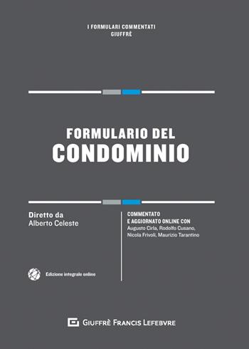 Formulario del condominio  - Libro Giuffrè 2019, I formulari commentati | Libraccio.it