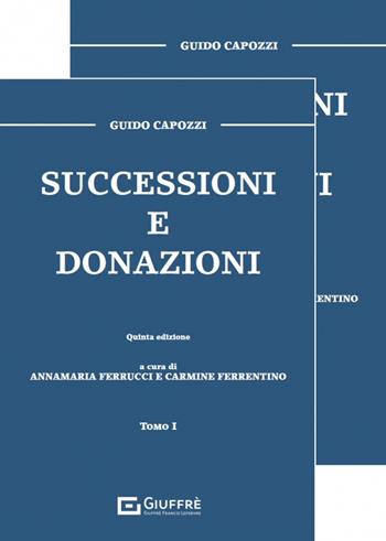 Successioni e donazioni - Guido Capozzi - Libro Giuffrè 2023 | Libraccio.it