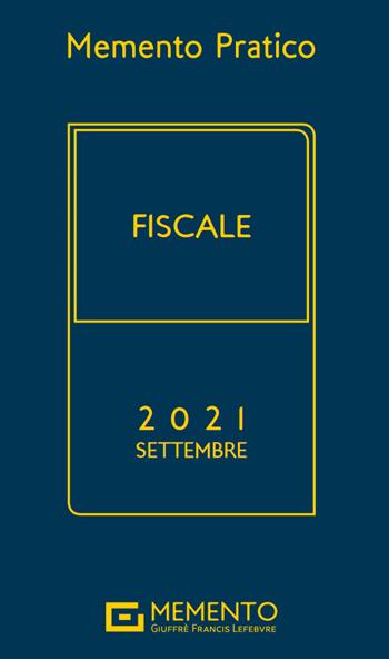 Memento pratico fiscale 2021. Marzo  - Libro Giuffrè 2021 | Libraccio.it