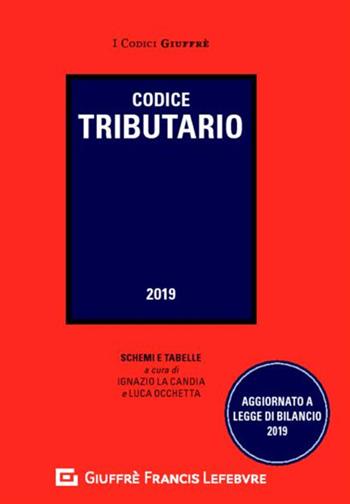 Codice tributario  - Libro Giuffrè 2019, I codici Giuffrè tascabili | Libraccio.it