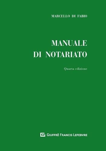 Manuale di notariato - Marcello Di Fabio - Libro Giuffrè 2020 | Libraccio.it