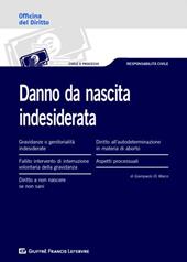 Danno da nascita indesiderata o mancata: profili risarcitori