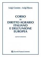 Corso di diritto agrario italiano e dell'Unione europea