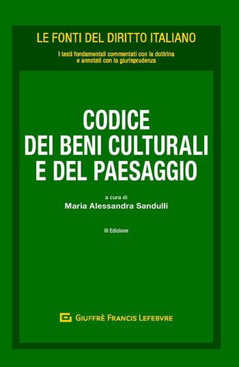 Codice dei beni culturali e del paesaggio  - Libro Giuffrè 2019, Le fonti del diritto italiano | Libraccio.it