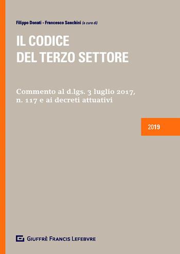Il codice del terzo settore  - Libro Giuffrè 2019 | Libraccio.it
