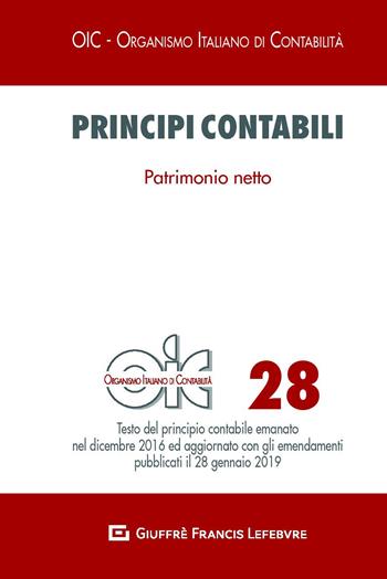 Patrimonio netto  - Libro Giuffrè 2019, OIC-Organismo italiano di contabilità | Libraccio.it