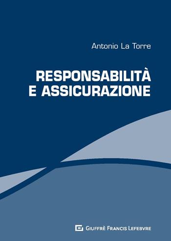 Responsabilità e assicurazione  - Libro Giuffrè 2019 | Libraccio.it