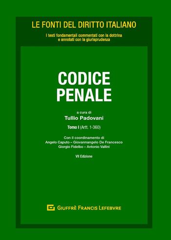 Codice penale - Tullio Padovani - Libro Giuffrè 2019, Le fonti del diritto italiano | Libraccio.it