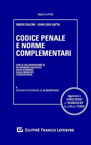 Codice penale e norme complementari  - Libro Giuffrè 2019, I blu Giuffrè | Libraccio.it