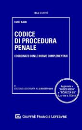 Codice di procedura penale e delle leggi complementari