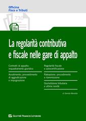 La regolarità contributiva e fiscale nelle gare d'appalto