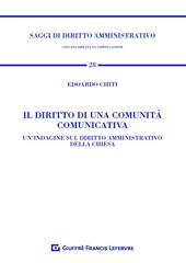 Il diritto di una comunità comunicativa. Un'indagine sul diritto amministrativo della Chiesa