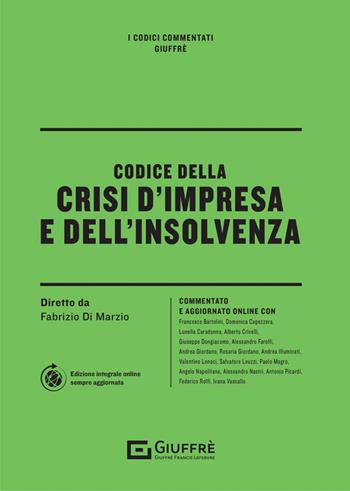 Codice della crisi d'impresa e dell'insolvenza. Con aggiornamenti online  - Libro Giuffrè 2022, I codici commentati Giuffrè | Libraccio.it