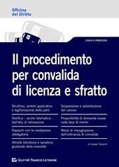 Il procedimento per convalida di licenza e sfratto