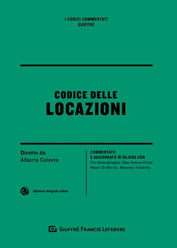 Codice delle locazioni  - Libro Giuffrè 2020, I codici commentati Giuffrè | Libraccio.it