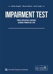 Impairment test. Profili applicativi e contabili secondo i principi OIC e IFRS