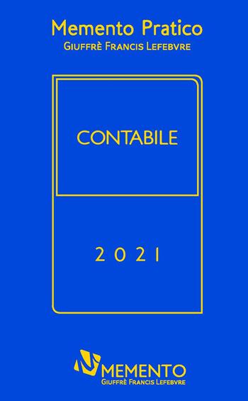 Memento pratico. Contabile 2021  - Libro Giuffrè 2020 | Libraccio.it