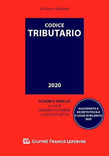 Codice tributario. Schemi e tabelle  - Libro Giuffrè 2020, I codici Giuffrè tascabili | Libraccio.it