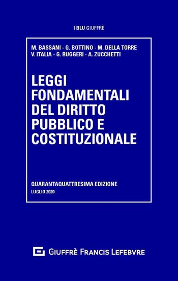 Leggi fondamentali del diritto pubblico e costituzionale  - Libro Giuffrè 2020, I blu Giuffrè | Libraccio.it