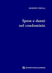 Spese e danni nel condominio