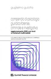 Compendio di psicologia giuridico-forense, criminale e investigativa