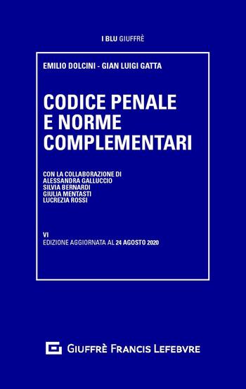 Codice penale e norme complementari  - Libro Giuffrè 2020, I blu Giuffrè | Libraccio.it