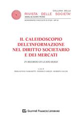 Il caleidoscopio dell'informazione nel diritto societario e dei mercati. In ricordo di Guido Rossi