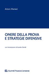 Onere della prova e strategie difensive