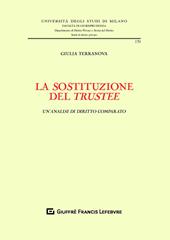 La sostituzione del trustee. Un'analisi di diritto comparato