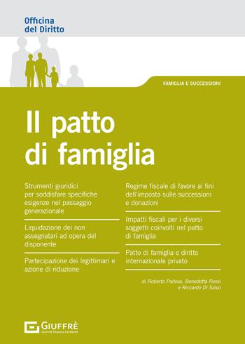 Il patto di famiglia - Riccardo Di Salvo, Roberto Padova, B. Rossi - Libro Giuffrè 2021, Officina. Famiglia e successioni | Libraccio.it