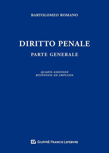 Diritto penale. Parte generale - Bartolomeo Romano - Libro Giuffrè 2020 | Libraccio.it