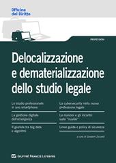 Delocalizzazione e dematerializzazione dello studio legale