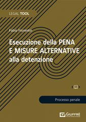 Esecuzione della pena e misure alternative alla detenzione