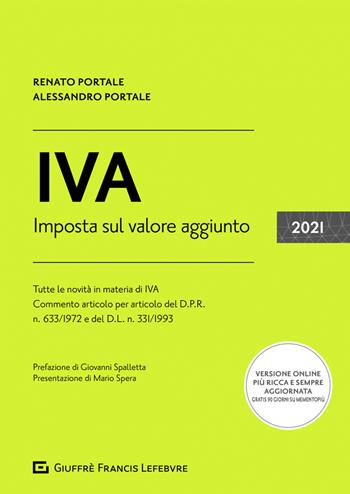 IVA. Imposta sul valore aggiunto 2021. Con espansione online - Renato Portale, Alessandro Portale - Libro Giuffrè 2021 | Libraccio.it