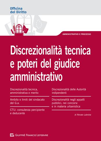 La discrezionalità amministrativa - Renato Labriola - Libro Giuffrè 2020, Officina. Amministrativo e processo | Libraccio.it