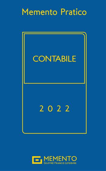 Memento pratico. Contabile 2022  - Libro Giuffrè 2021 | Libraccio.it