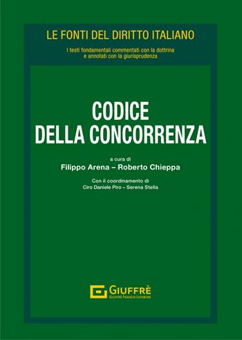 Codice della concorrenza  - Libro Giuffrè 2023, Le fonti del diritto italiano | Libraccio.it