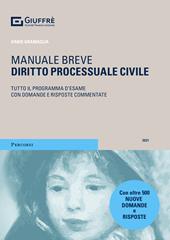 Diritto processuale civile. Tutto il programma d'esame con domande e risposte commentate