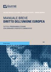 Diritto dell'Unione europea. Tutto il programma d'esame con domande e risposte commentate