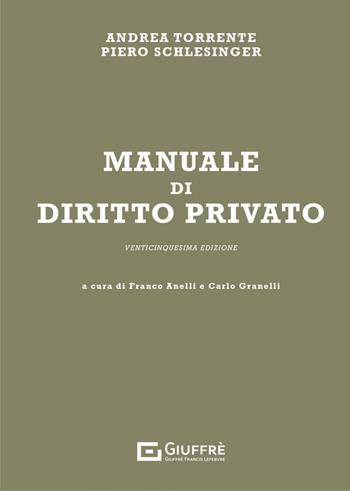 Manuale di diritto privato - Andrea Torrente, Piero Schlesinger - Libro Giuffrè 2021 | Libraccio.it