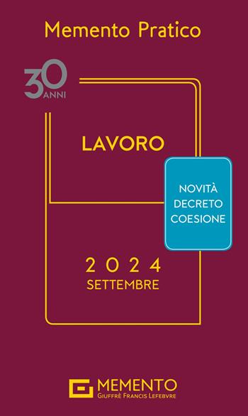 Memento lavoro. Settembre 2024  - Libro Giuffrè 2024 | Libraccio.it