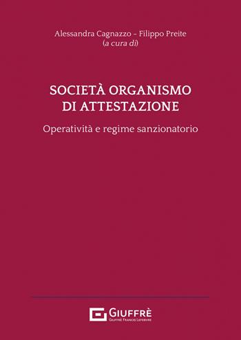 Società organismo di attestazione  - Libro Giuffrè 2023 | Libraccio.it