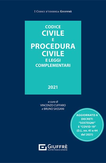 Codice civile e procedura civile e leggi complementari  - Libro Giuffrè 2021, Codici d'udienza | Libraccio.it