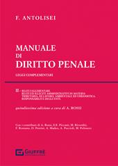 Manuale di diritto penale. Vol. 2: Reati fallimentari. Reati ed illeciti amministrativi in materia tributaria, di lavoro, ambientale ed urbanistica.