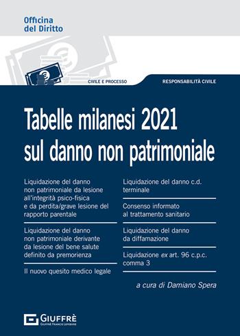 Tabelle milanesi 2021 sul danno non patrimoniale  - Libro Giuffrè 2021 | Libraccio.it
